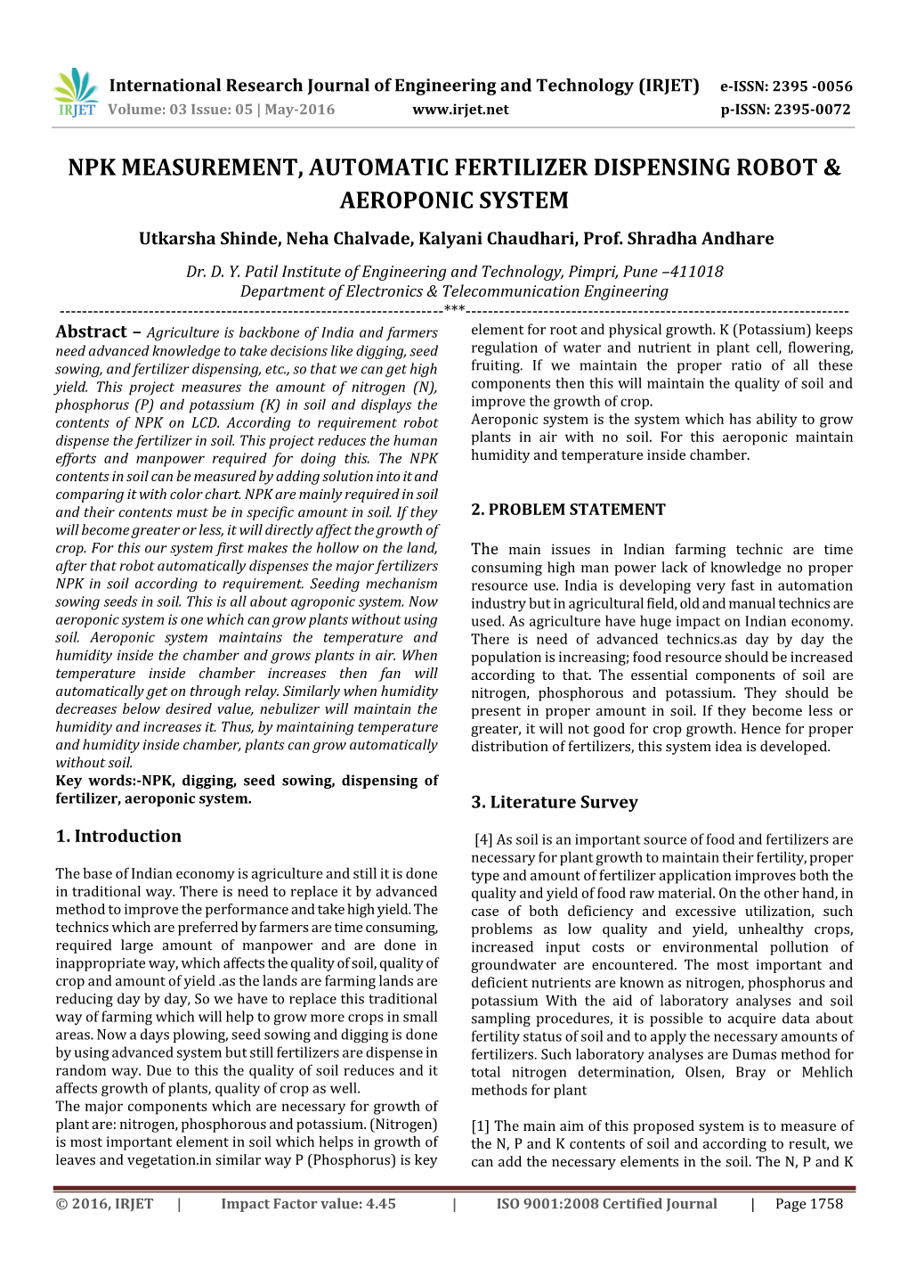 NPK MEASUREMENT, AUTOMATIC FERTILIZER DISPENSING ROBOT & AEROPONIC SYSTEM Utkarsha Shinde, Neha Chalvade, Kalyani Chaudhari, Prof