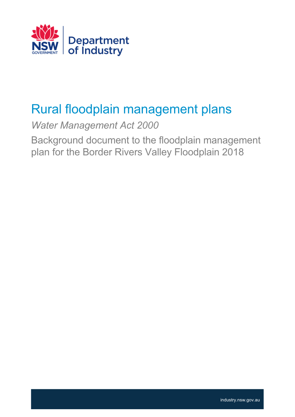 Draft Floodplain Management Plan for the Border Rivers Valley Floodplain 2018 (Draft Border Rivers Valley FMP)
