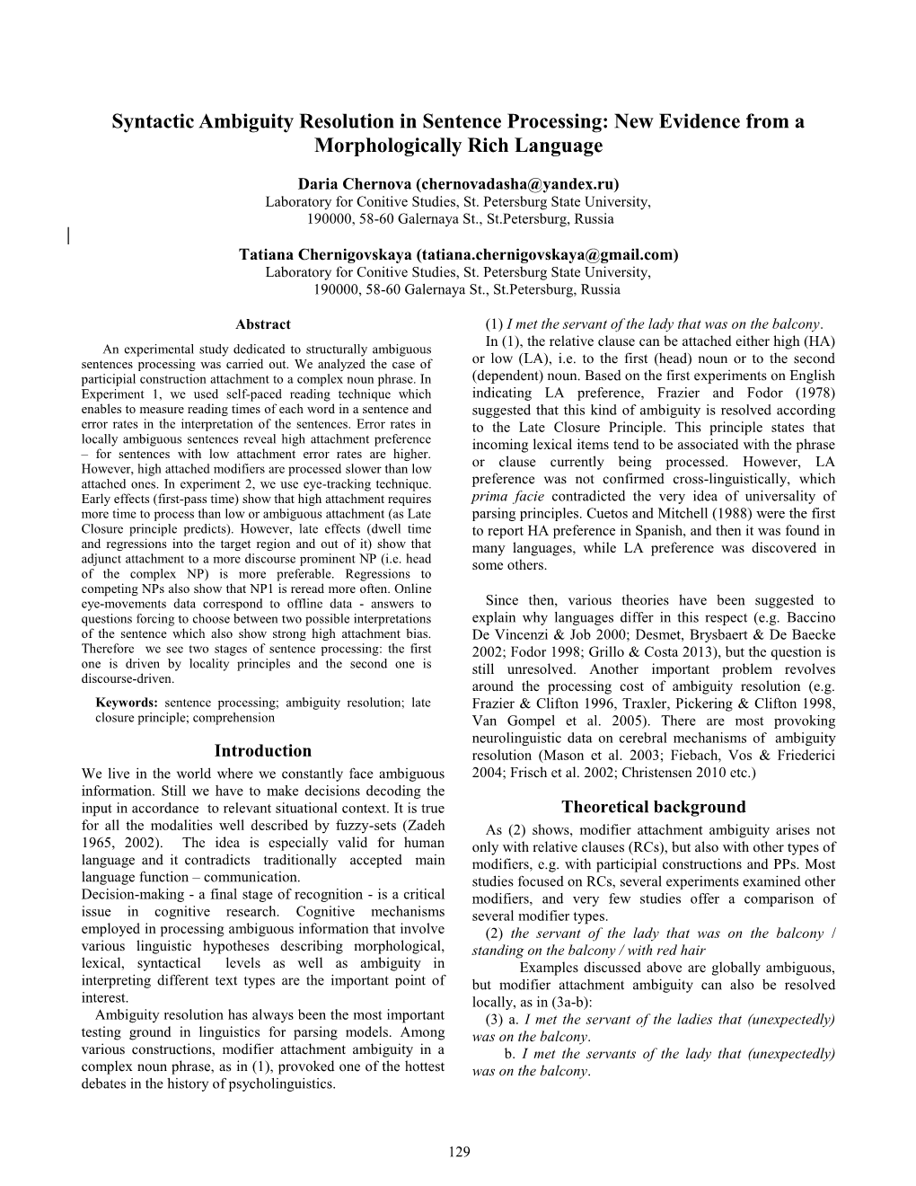 Syntactic Ambiguity Resolution in Sentence Processing: New Evidence from a Morphologically Rich Language