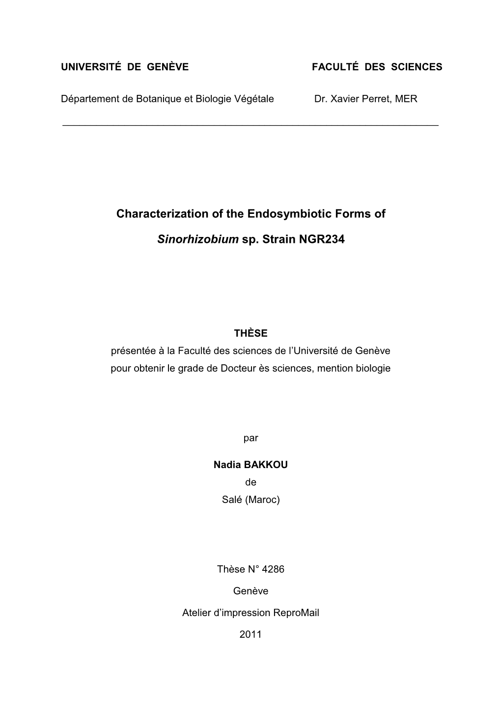 Characterization of the Endosymbiotic Forms of Sinorhizobium Sp. Strain