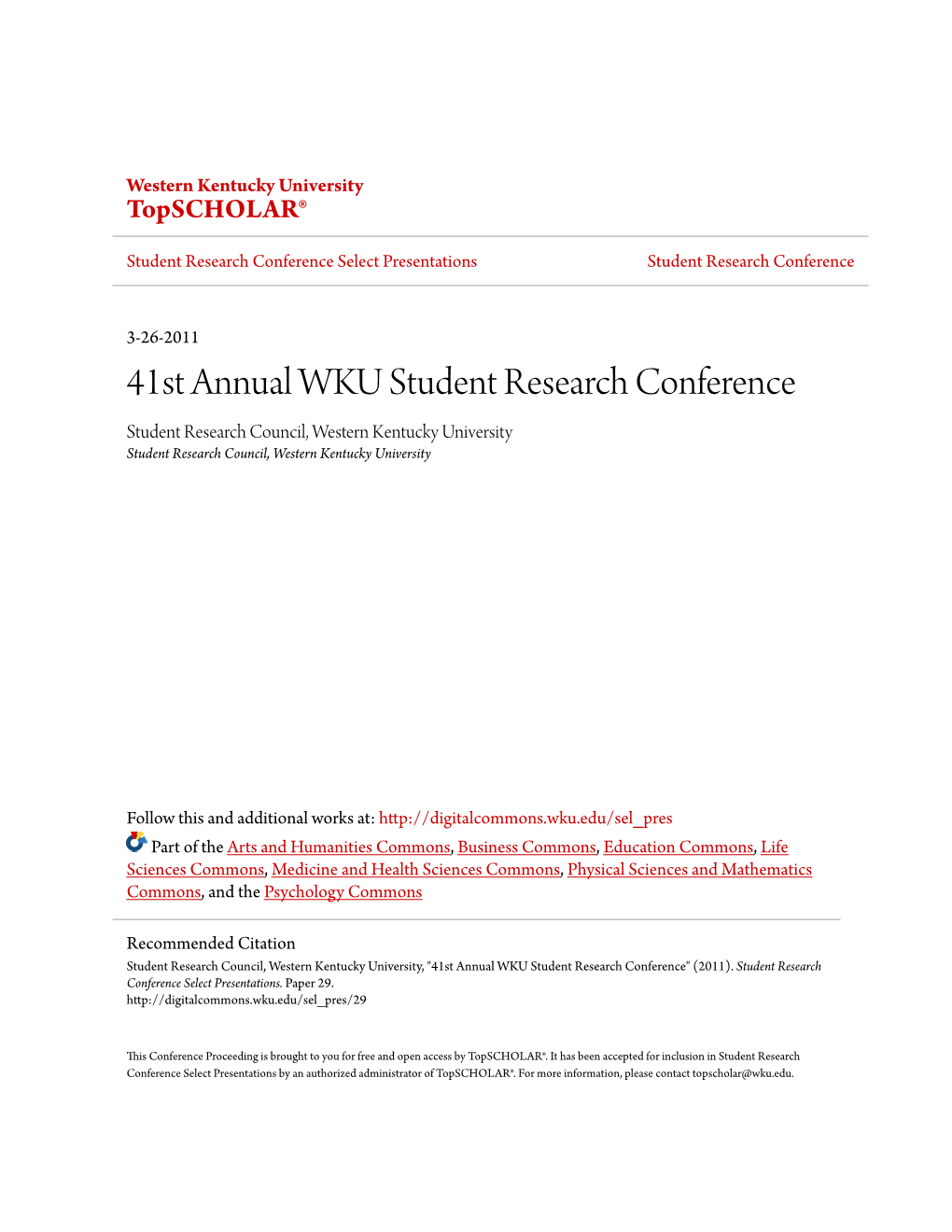 41St Annual WKU Student Research Conference Student Research Council, Western Kentucky University Student Research Council, Western Kentucky University