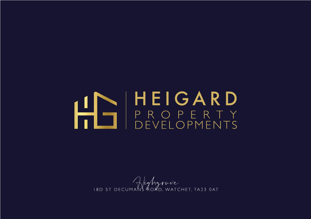 Highgrove, 18D St Decumans Road, Watchet, Somerset, Ta23 0At Heigard Property Developments