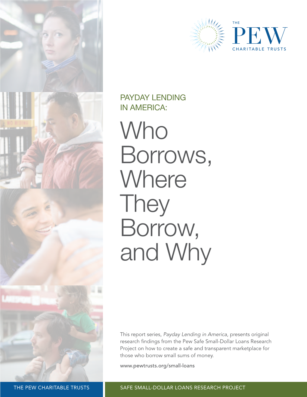 Payday Lending in America: Who Borrows, Where They Borrow, and Why