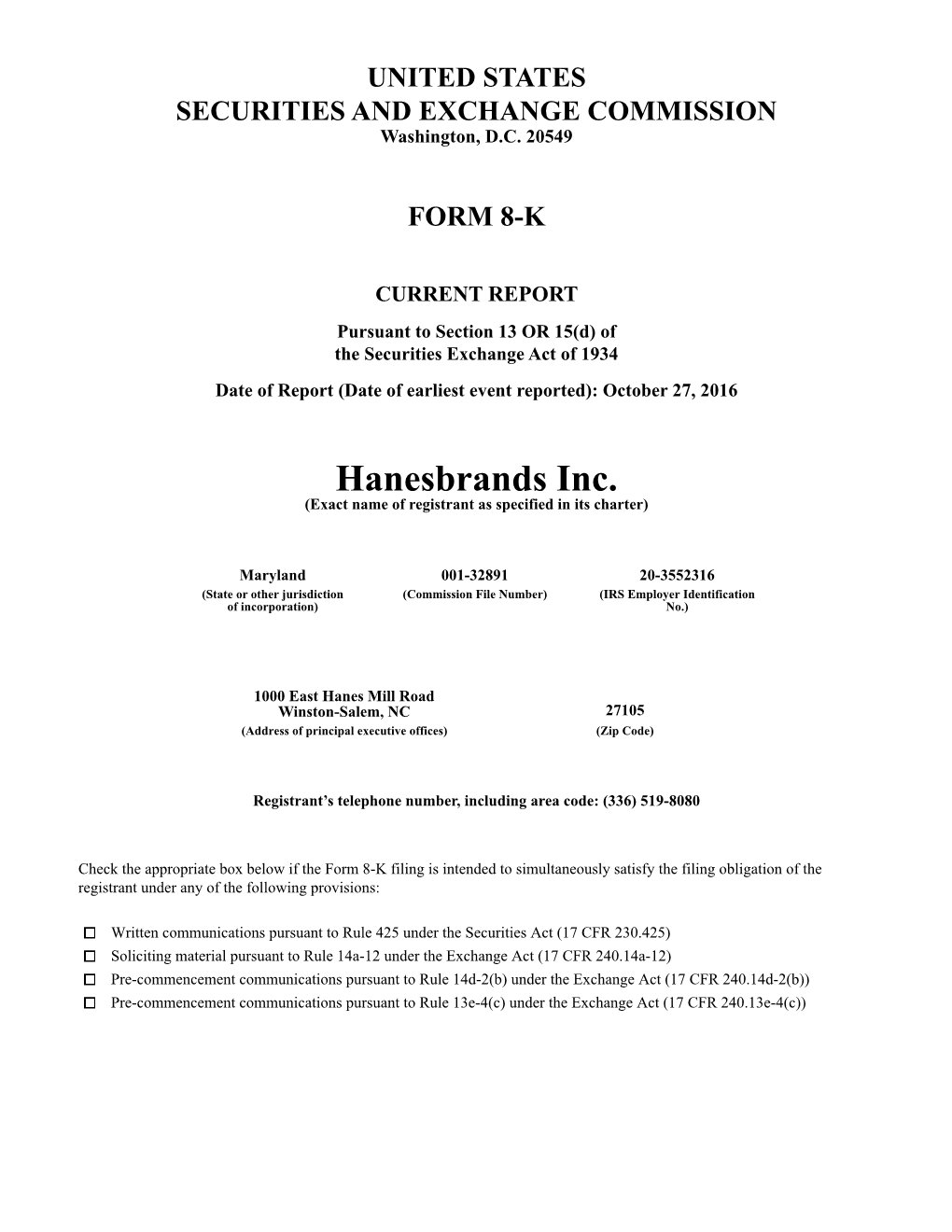 Hanesbrands Inc. (Exact Name of Registrant As Specified in Its Charter)