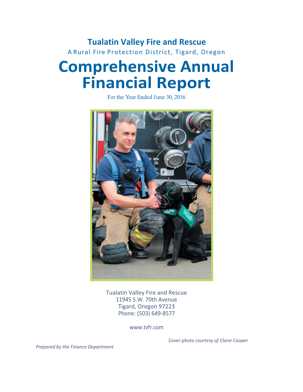 Comprehensive Annual Financial Report for the Year Ended June 30, 2016
