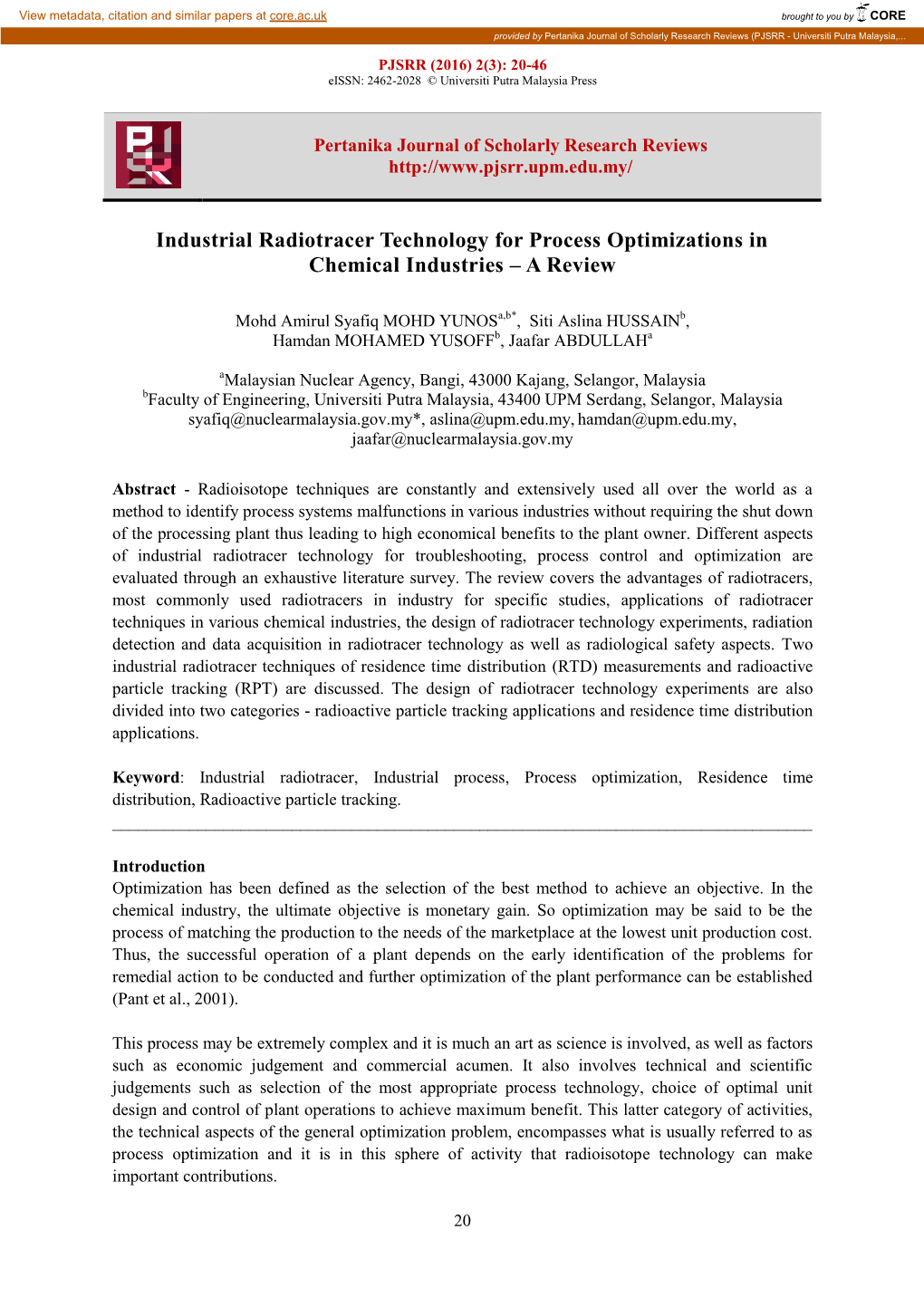 Industrial Radiotracer Technology for Process Optimizations in Chemical Industries – a Review