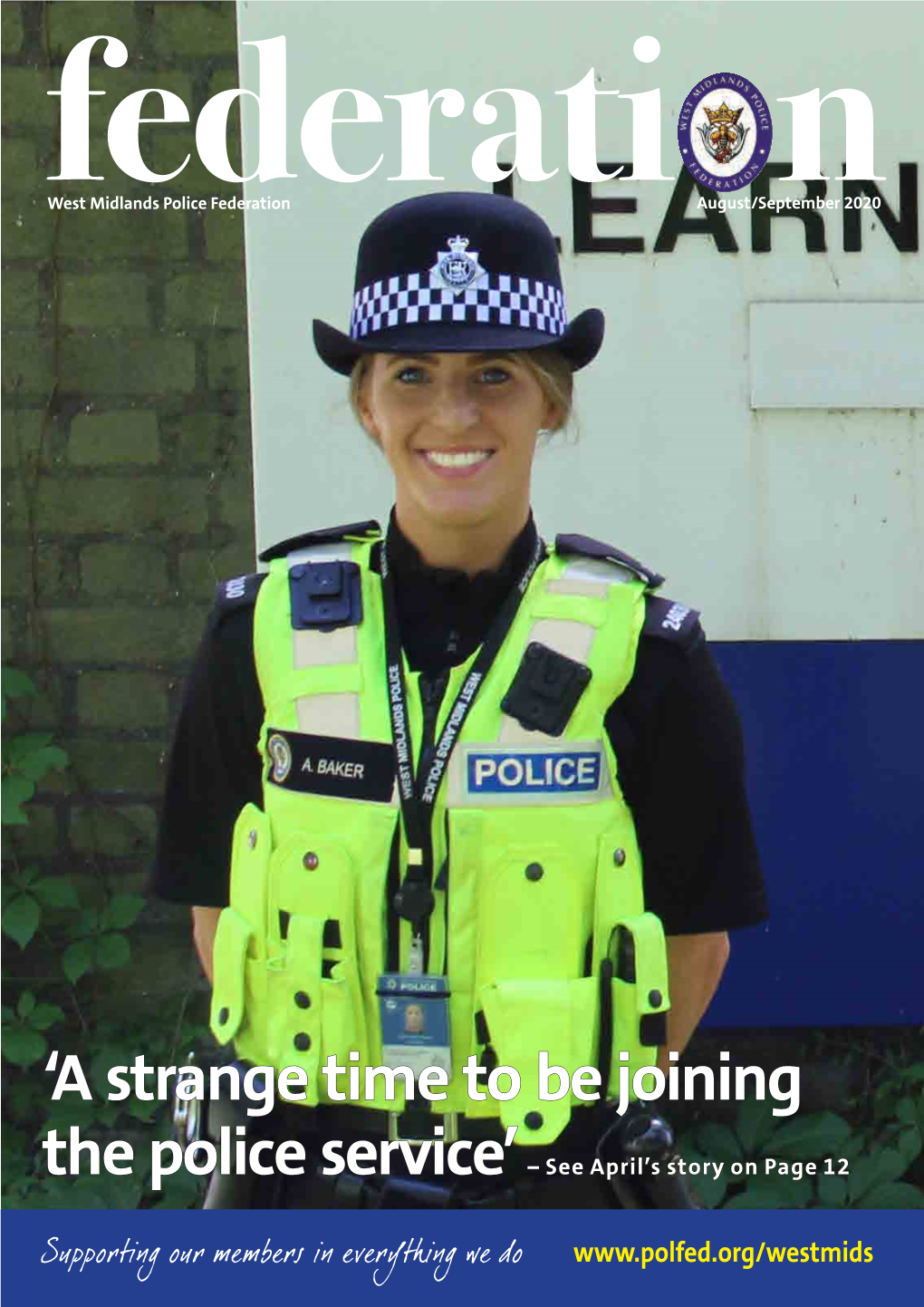 'A Strange Time to Be Joining the Police Service'– See April's Story on Page 12