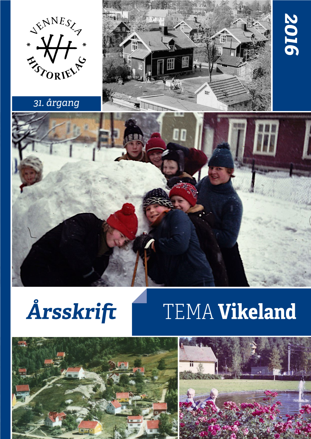 Årsskrift 2016 TEMA Vikeland