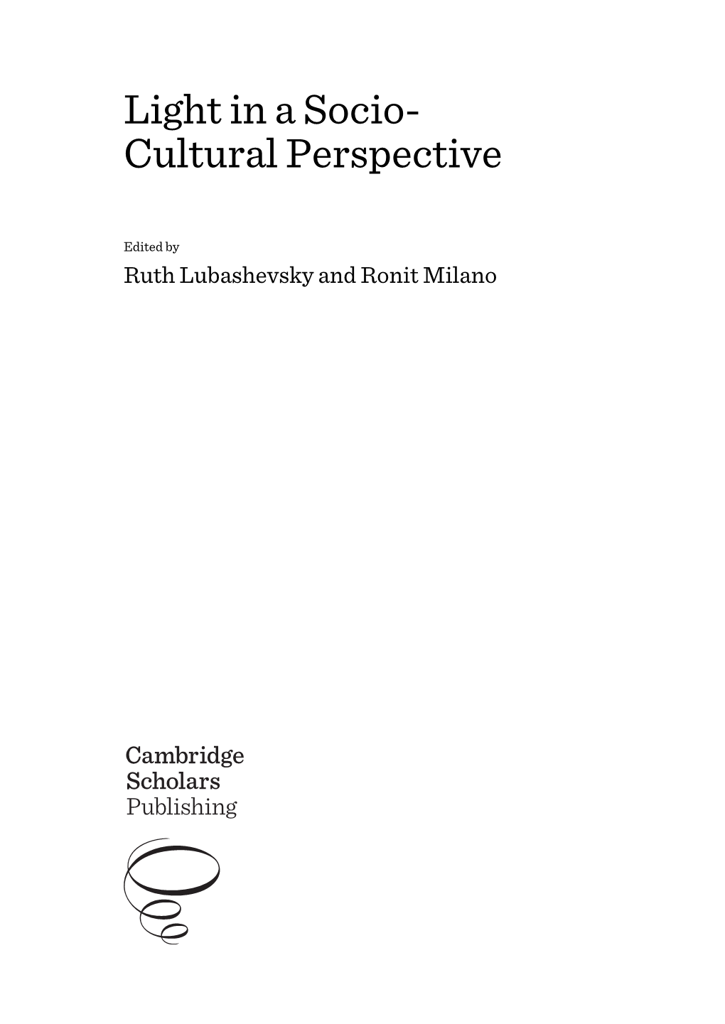 Light in a Socio- Cultural Perspective