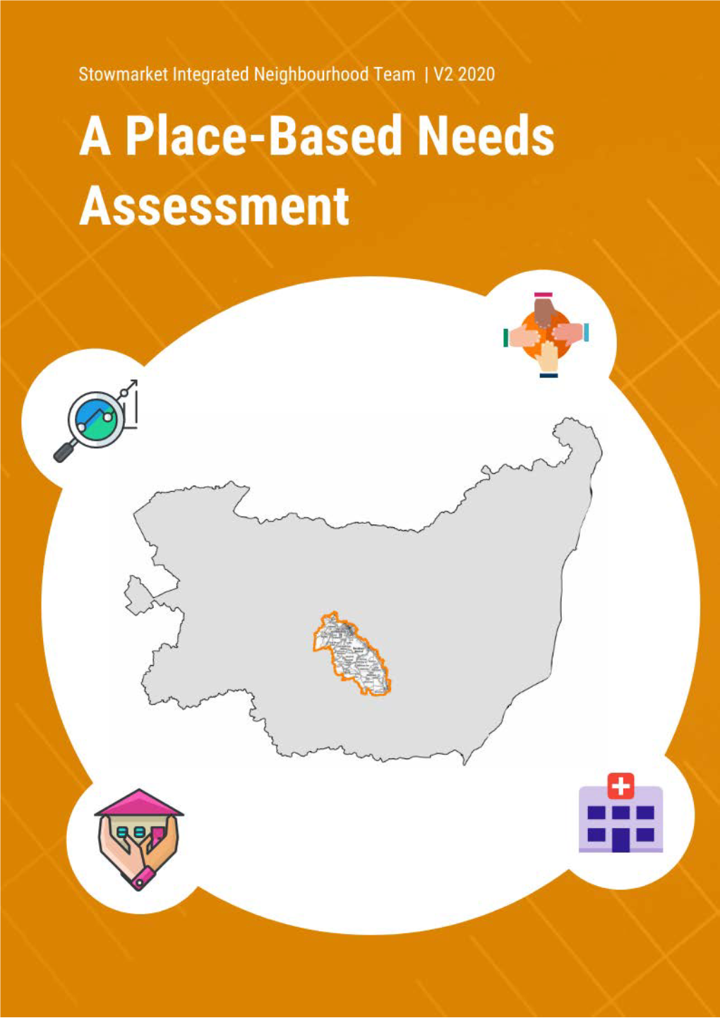 Stowmarket INT: Place-Based Needs Assessment (2020)