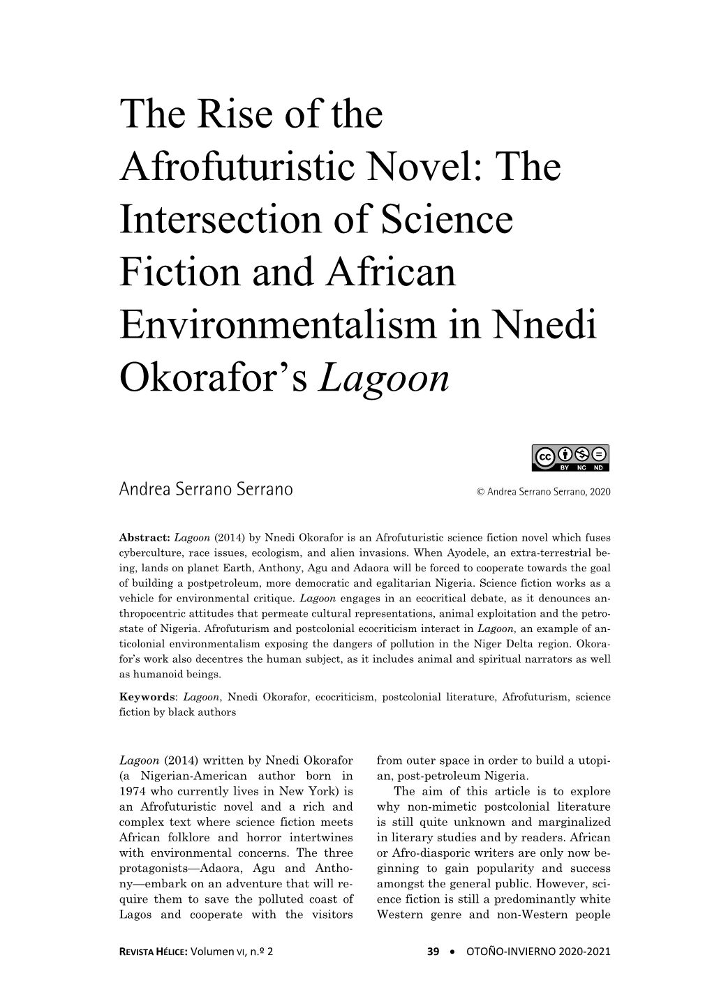 The Rise of the Afrofuturistic Novel: the Intersection of Science Fiction and African Environmentalism in Nnedi Okorafor’S Lagoon