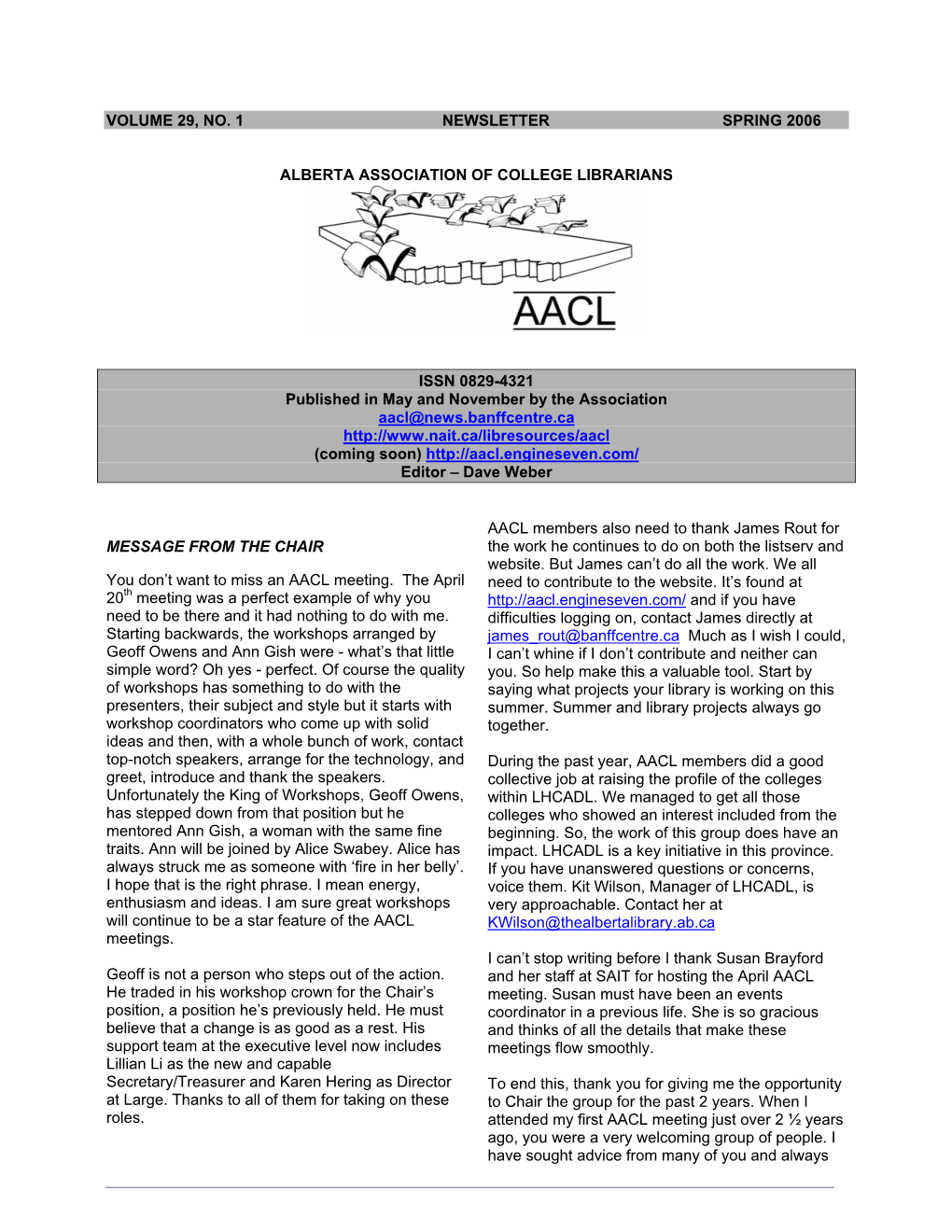 Volume 29, No. 1 Newsletter Spring 2006 Alberta