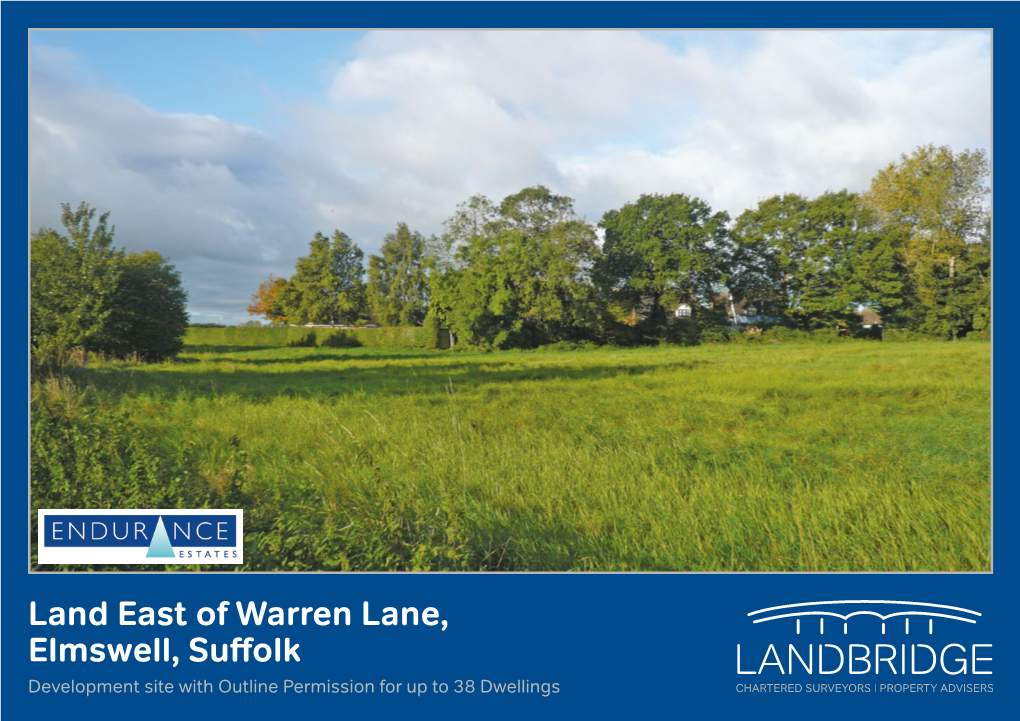 Land East of Warren Lane, Elmswell, Suffolk Development Site with Outline Permission for up to 38 Dwellings