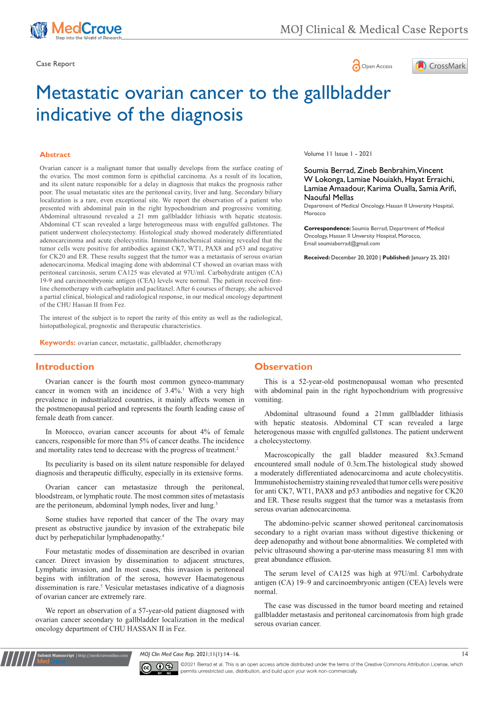 Metastatic Ovarian Cancer to the Gallbladder Indicative of the Diagnosis