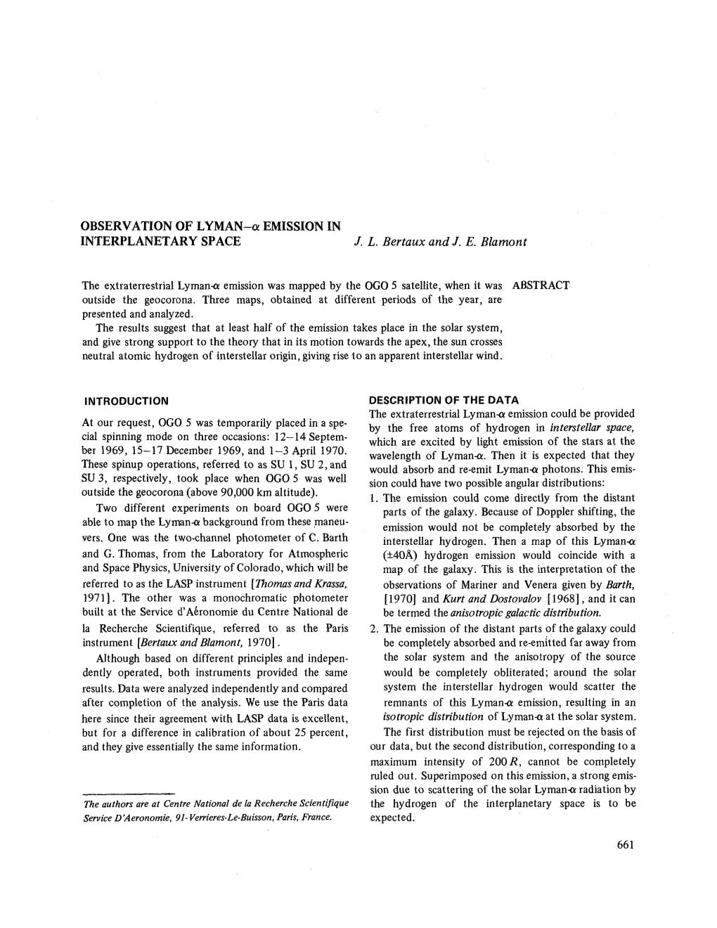 OBSERVATION of LYMAN-~T EMISSION in INTERPLANETARY SPACE J