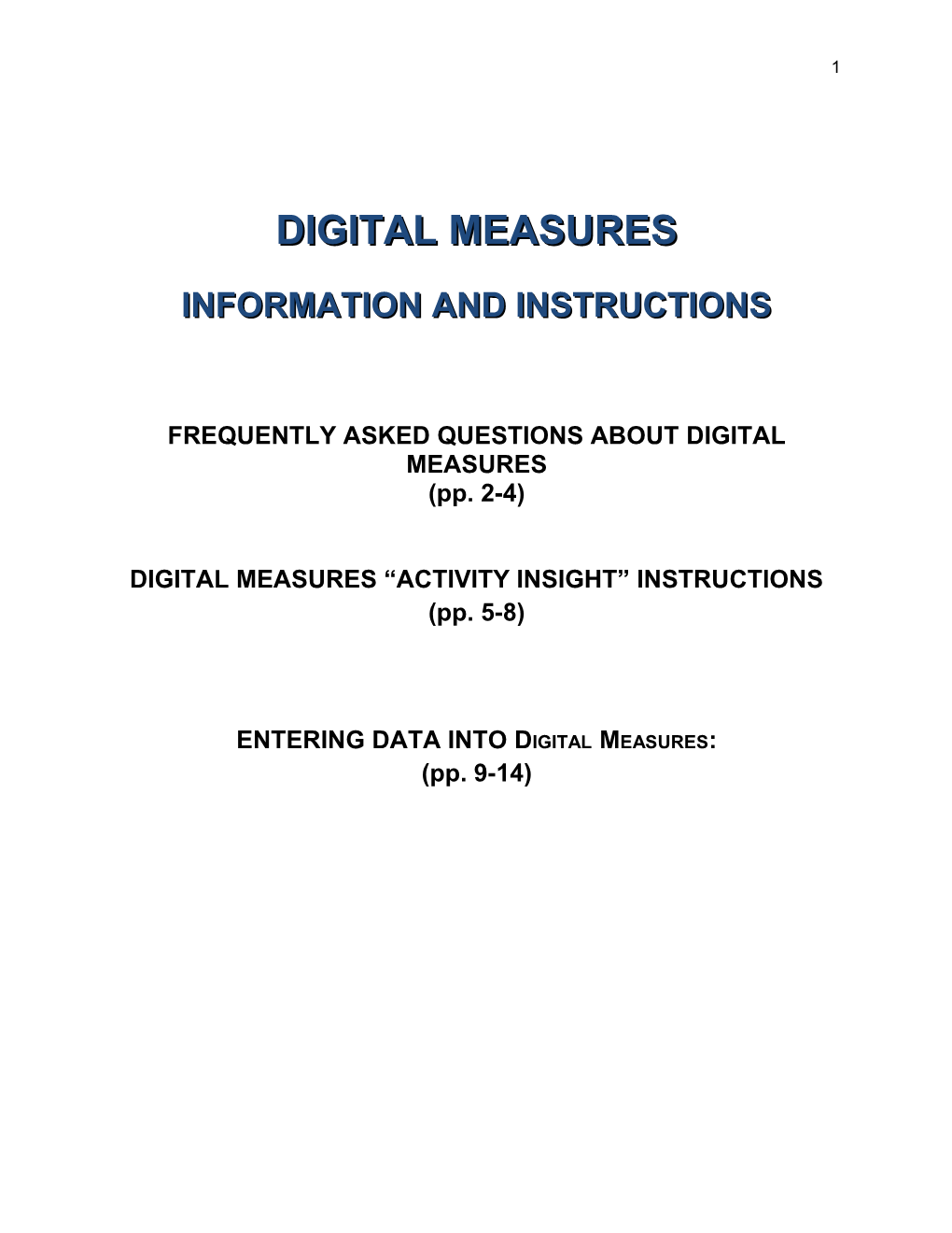 Frequently Asked Questions About Digital Measures