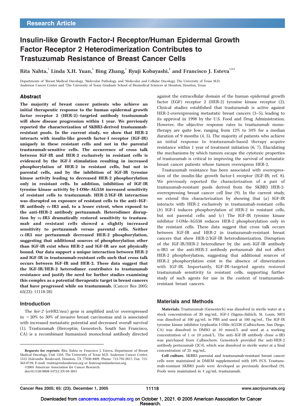 Insulin-Like Growth Factor-I Receptor/Human Epidermal Growth Factor Receptor 2 Heterodimerization Contributes to Trastuzumab Resistance of Breast Cancer Cells
