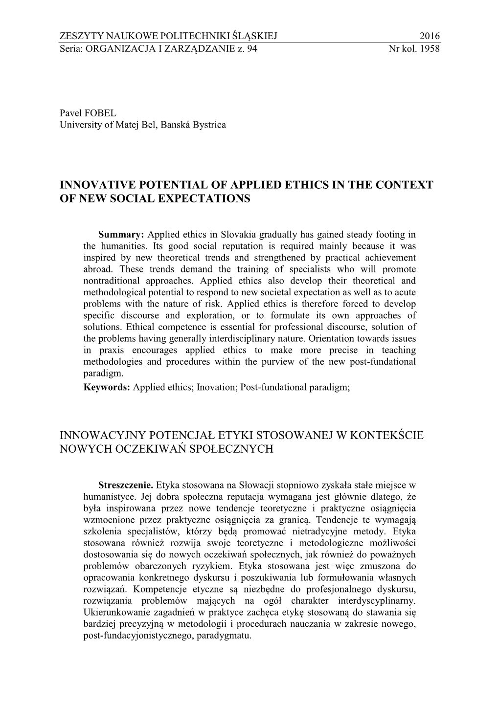 Innovative Potential of Applied Ethics in the Context of New Social Expectations