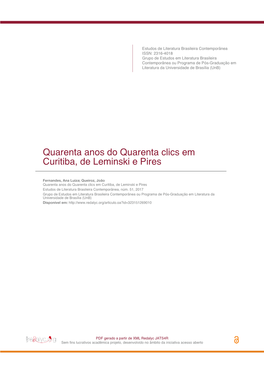 Quarenta Anos Do Quarenta Clics Em Curitiba, De Leminski E Pires