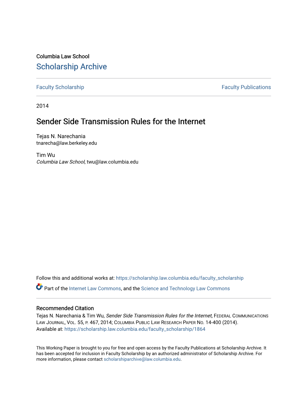 Sender Side Transmission Rules for the Internet