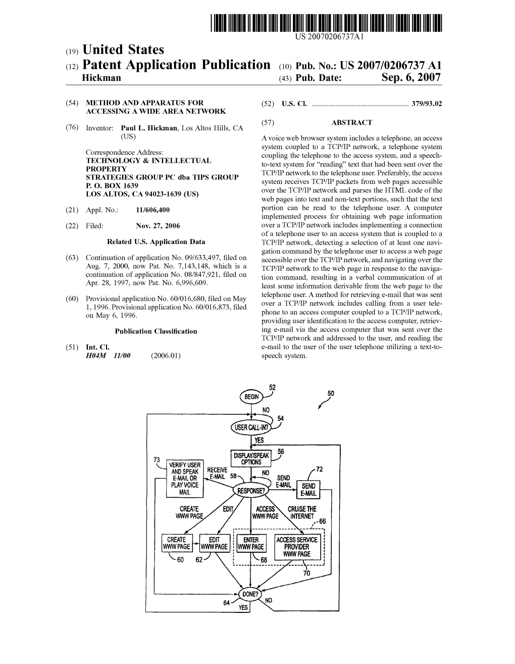 (12) Patent Application Publication (10) Pub. No.: US 2007/0206737 A1 Hickman (43) Pub