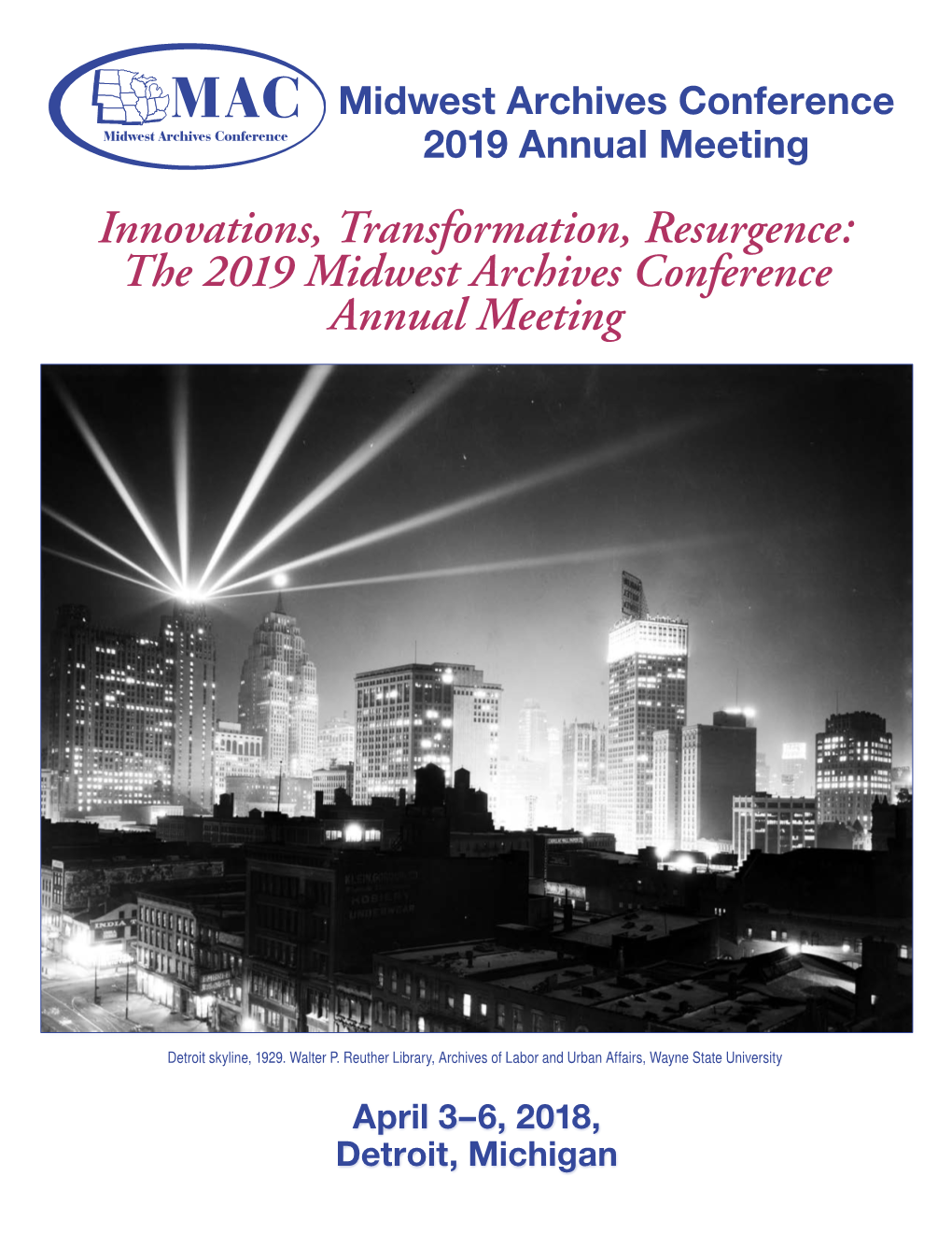 The 2019 Midwest Archives Conference Annual Meeting