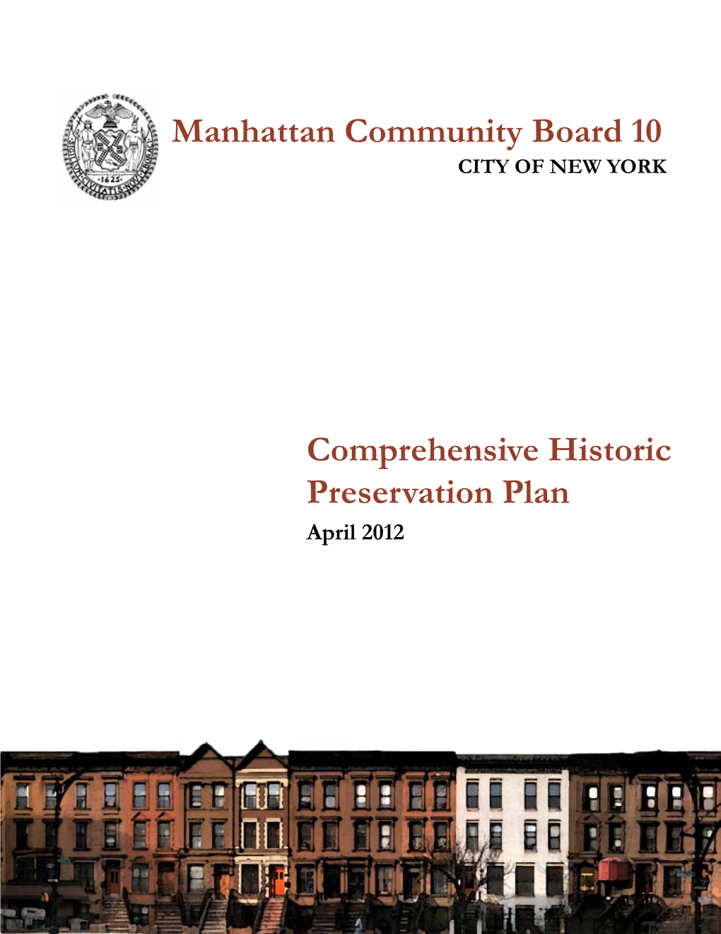 Community Board 10 Comprehensive Preservation Plan