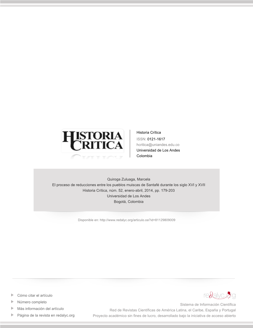 El Proceso De Reducciones Entre Los Pueblos Muiscas De Santafé Durante Los Siglo XVI Y XVII Historia Crítica, Núm