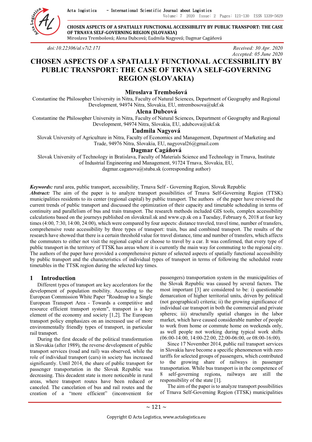 Chosen Aspects of a Spatially Functional Accessibility by Public Transport: the Case of Trnava Self-Governing Region (Slovakia)