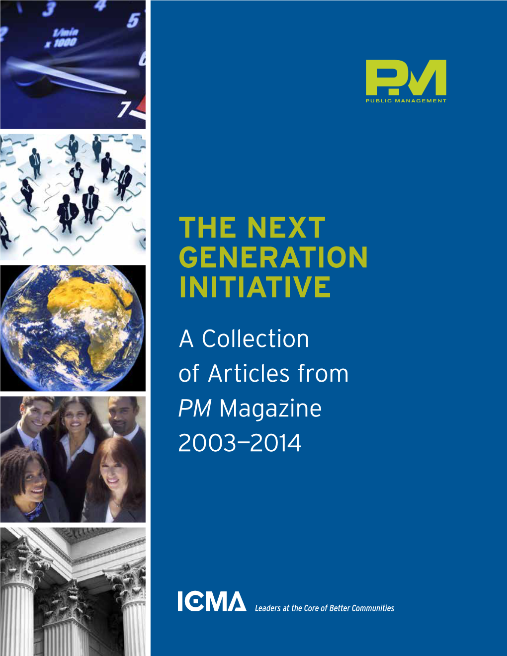 What Are ICMA's Next Generation Initiatives?