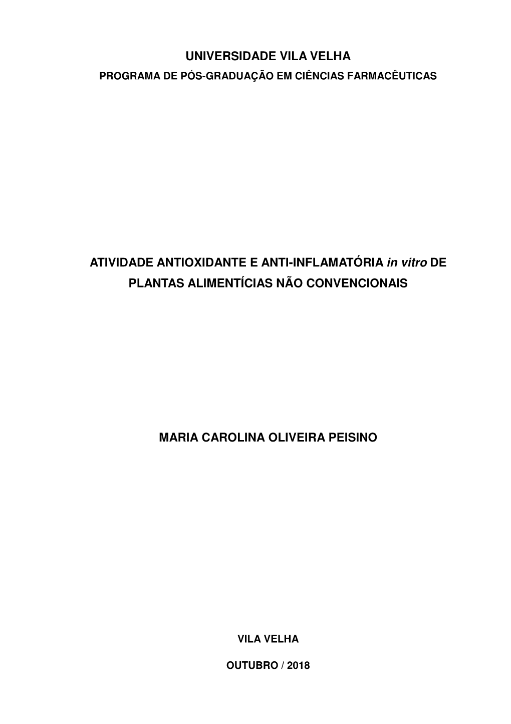 ATIVIDADE ANTIOXIDANTE E ANTI-INFLAMATÓRIA in Vitro DE PLANTAS ALIMENTÍCIAS NÃO CONVENCIONAIS