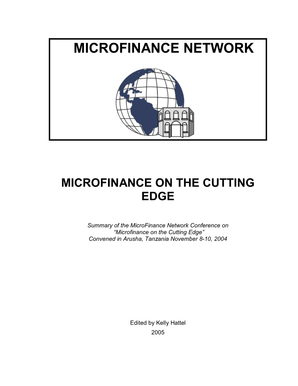 Microfinance on the Cutting Edge