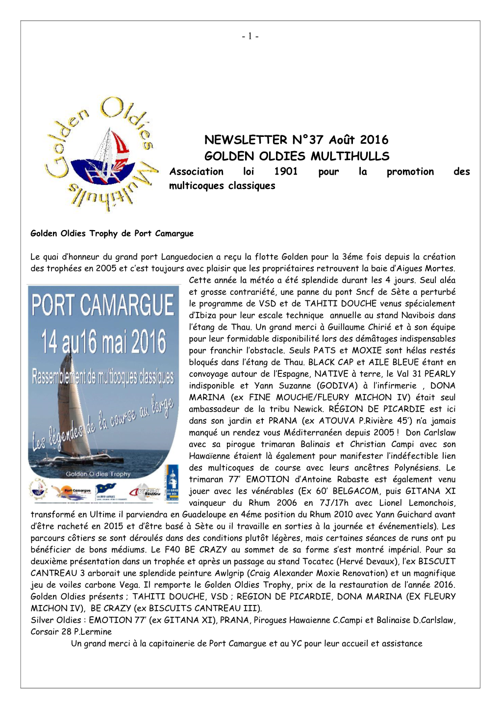 NEWSLETTER N°37 Août 2016 GOLDEN OLDIES MULTIHULLS Association Loi 1901 Pour La Promotion Des Multicoques Classiques