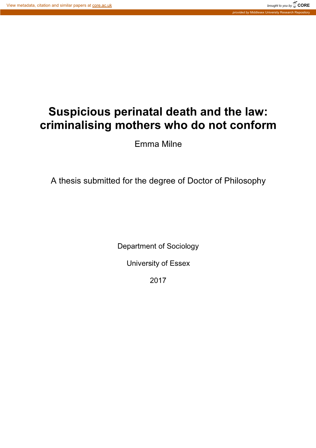 Suspicious Perinatal Death and the Law: Criminalising Mothers Who Do Not Conform