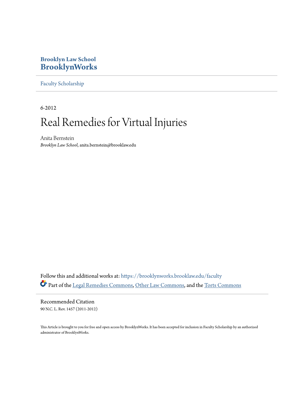 Real Remedies for Virtual Injuries Anita Bernstein Brooklyn Law School, Anita.Bernstein@Brooklaw.Edu