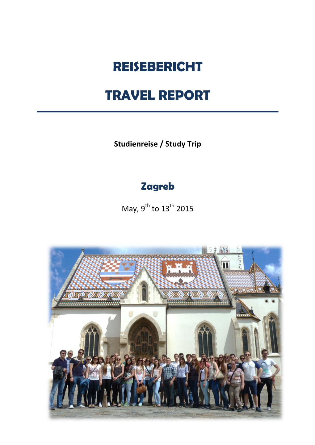 Travel Report Study Trip 2015 Zagreb