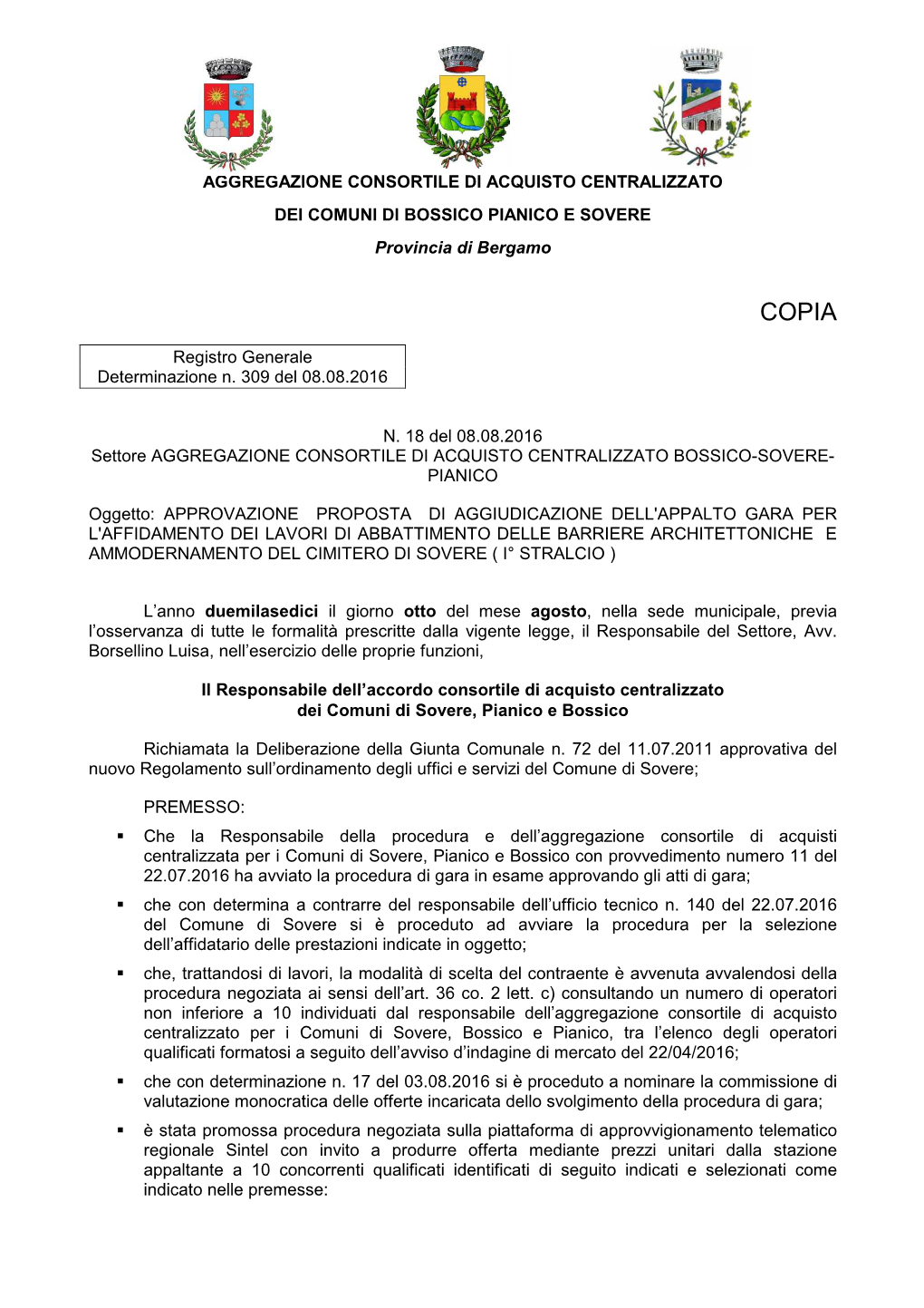 AGGREGAZIONE CONSORTILE DI ACQUISTO CENTRALIZZATO DEI COMUNI DI BOSSICO PIANICO E SOVERE Provincia Di Bergamo