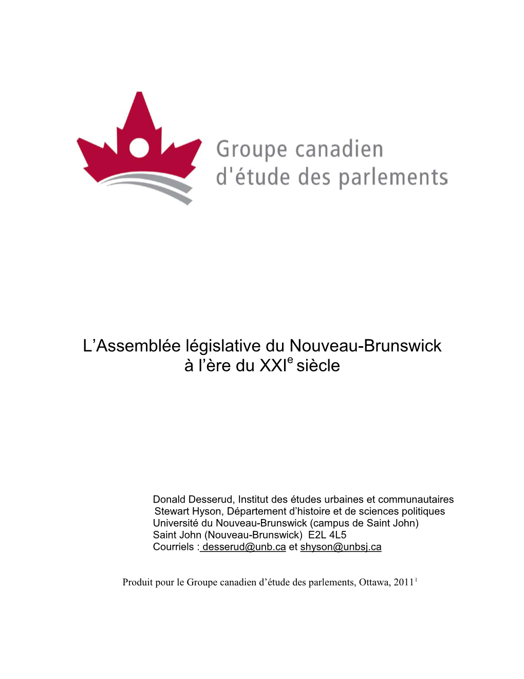 L'assemblée Législative Du Nouveau-Brunswick À L'ère Du XXI Siècle