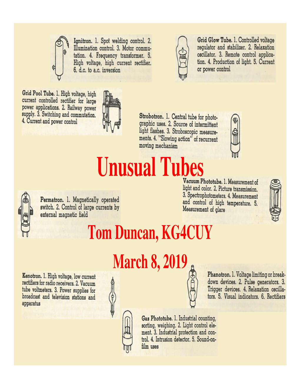 Unusual Tubes