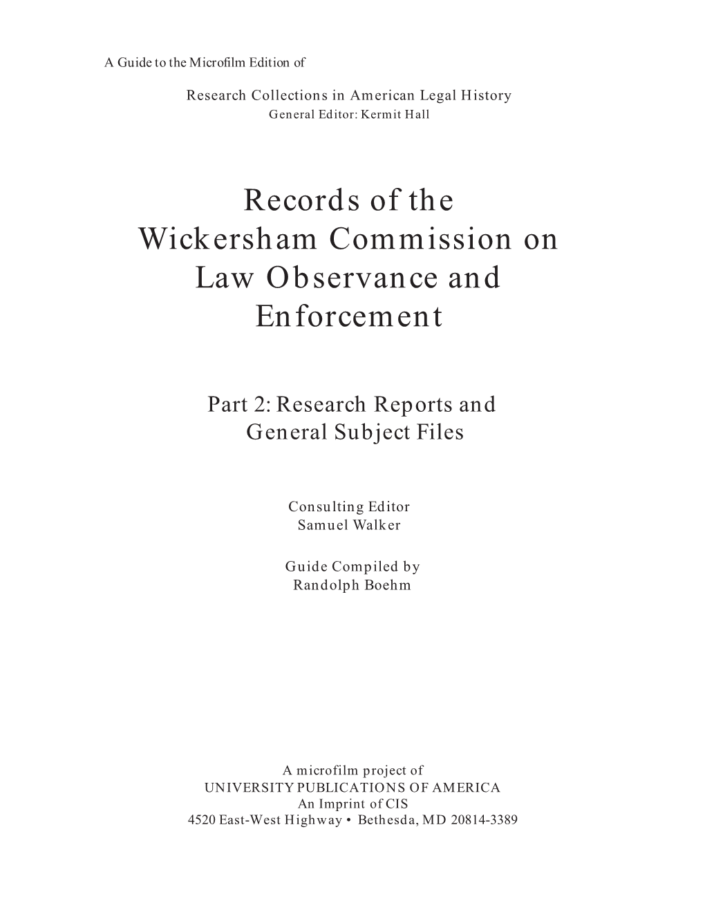 Records of the Wickersham Commission on Law Observance and Enforcement