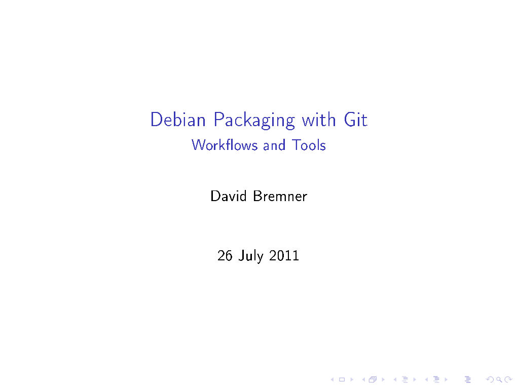 Debian Packaging with Git WorkOws and Tools