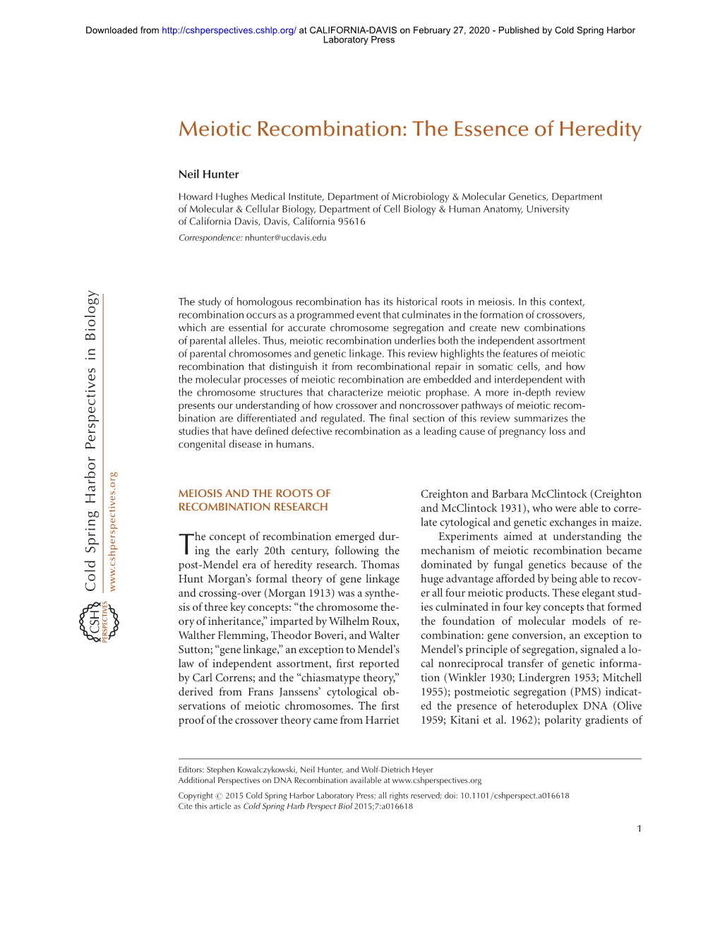 Meiotic Recombination: the Essence of Heredity