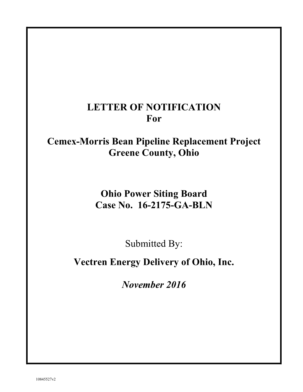 LETTER of NOTIFICATION for Cemex-Morris Bean Pipeline Replacement Project Greene County, Ohio Ohio Power Siting Board Case No. 1