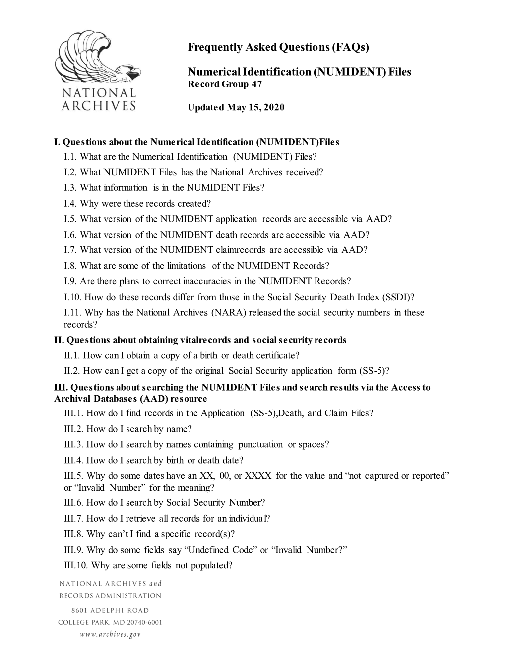 Numerical Identification (NUMIDENT) Files Faqs