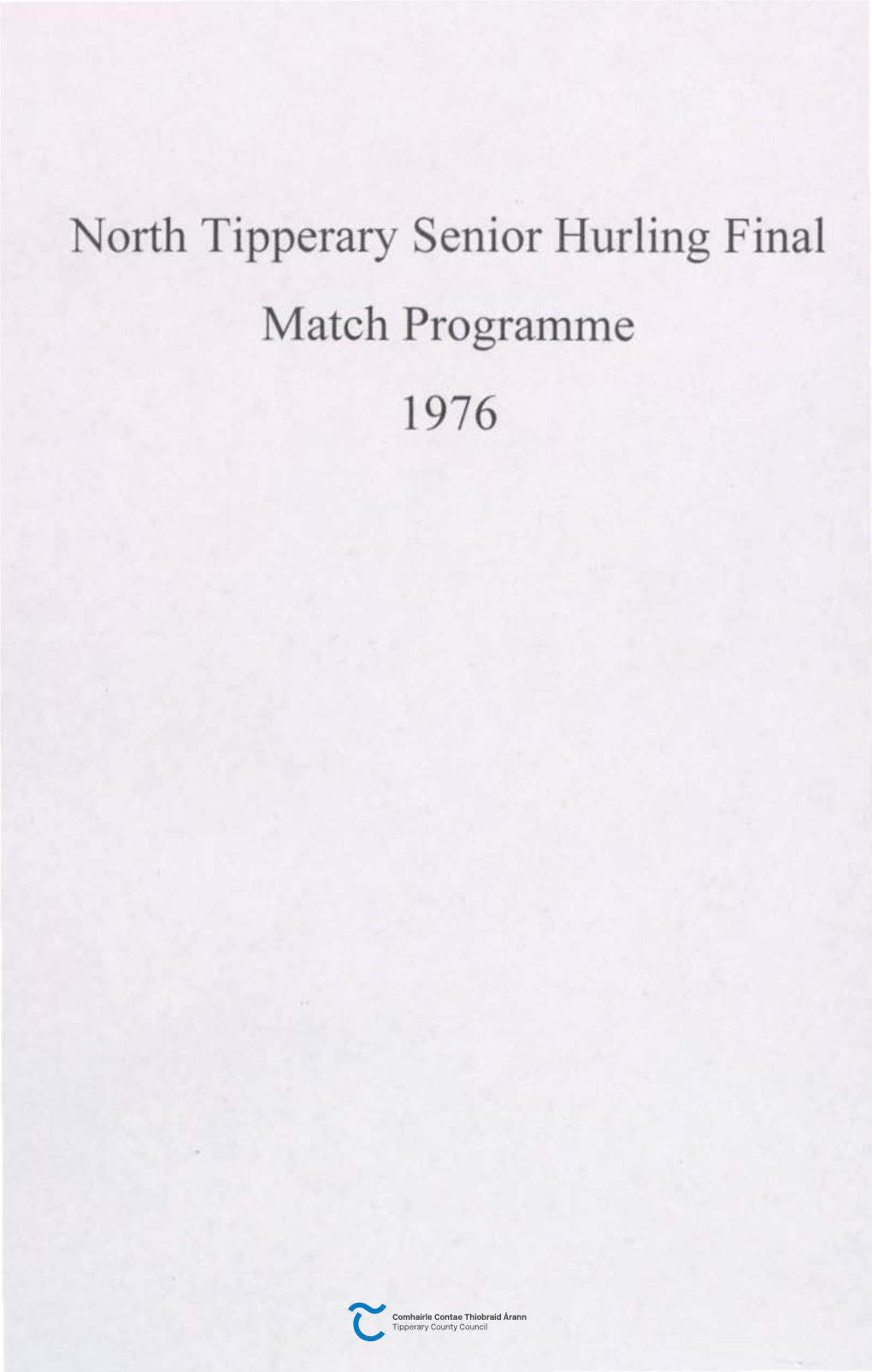 North Tipperary Senior Hurling Final Match Programme 1976 :