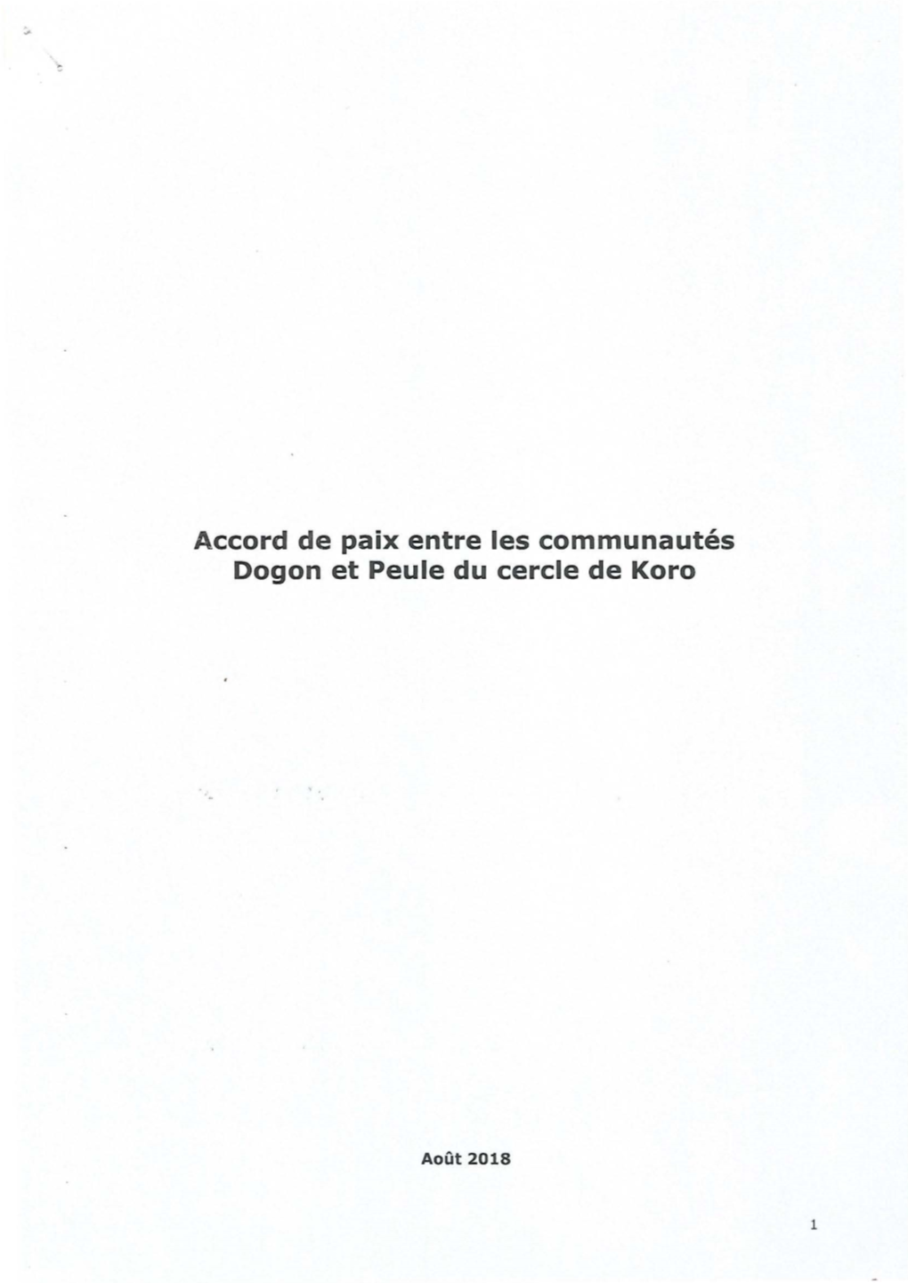 Accord De Paix Entre Les Communautes Dogon Et Peule Du Cercle De Koro