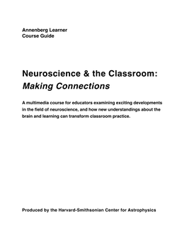 Neuroscience & the Classroom: Making Connections