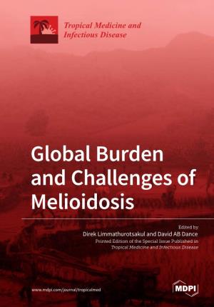Global Burden and Challenges of Melioidosis