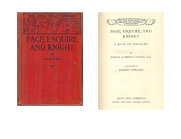 Page, Esquire, and Knight Presents the Best Stories of All Periods of Chivalry, from the Days of the Founding of 1