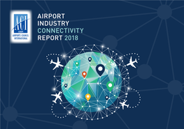 Airport Industry Connectivity Report 2018 R Eg Io N a Aviation L Market Size a N D